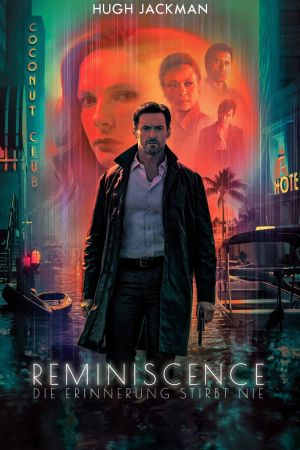 Reminiscence: Die Erinnerung stirbt nie hdfilme stream online