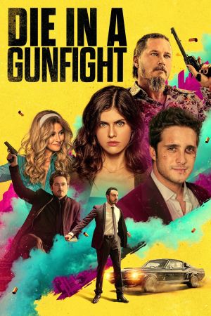 Die in a Gunfight hdfilme stream online