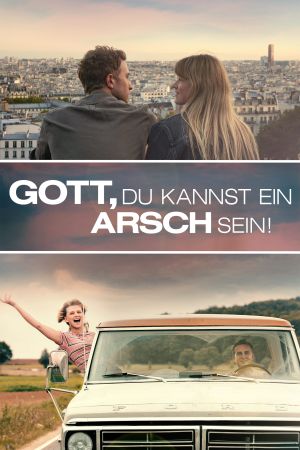 Gott, du kannst ein Arsch sein hdfilme stream online