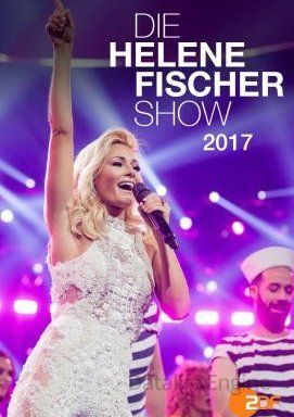 Helene Fischer - Die Helene Fischer Show 2017 hdfilme stream online