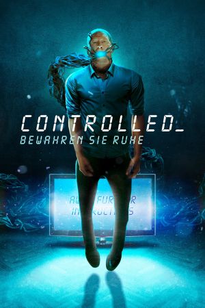 Controlled - Bewahren Sie Ruhe hdfilme stream online