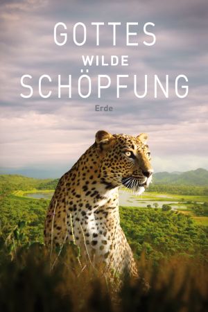 Gottes wilde Schöpfung: Erde hdfilme stream online