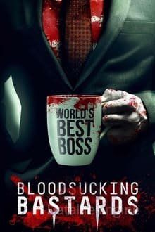 Bloodsucking Bastards - Mein Boss ist ein Blutsauger hdfilme stream online