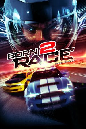 Born to Race: Fast Track hdfilme stream online