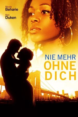 Nie mehr ohne Dich hdfilme stream online