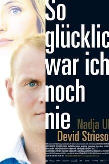 So glücklich war ich noch nie hdfilme stream online