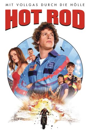 Hot Rod - Mit Vollgas durch die Hölle poster