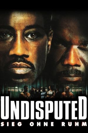 Undisputed - Sieg ohne Ruhm hdfilme stream online