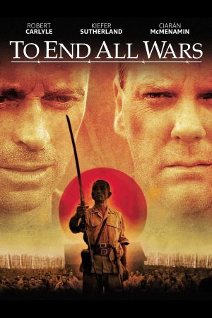 To End All Wars - Die wahre Hölle am River Kwai hdfilme stream online