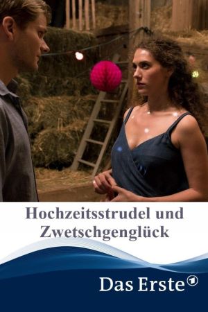 Hochzeitsstrudel und Zwetschgenglück hdfilme stream online