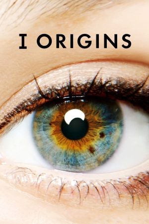 I Origins - Im Auge des Ursprungs hdfilme stream online