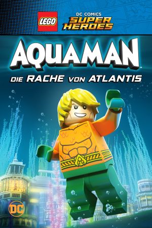LEGO DC Comics Super Heroes: Aquaman - Die Rache von Atlantis hdfilme stream online