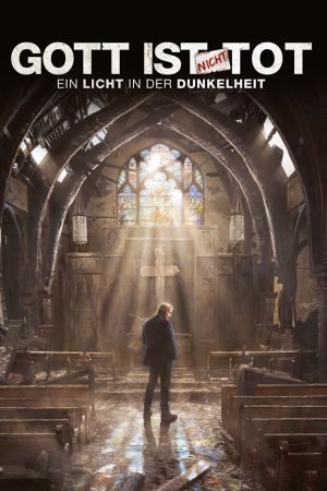 Gott ist nicht tot - Ein Licht in der Dunkelheit hdfilme stream online