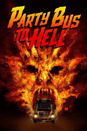 Party Bus To Hell hdfilme stream online