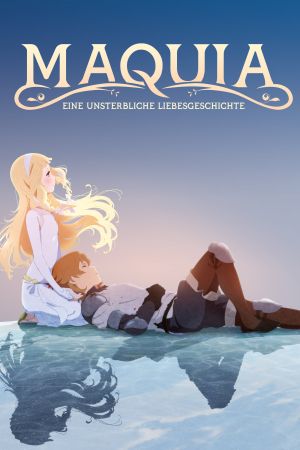Maquia - Eine unsterbliche Liebesgeschichte hdfilme stream online