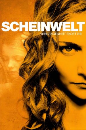 Scheinwelt - Vergangenheit endet nie