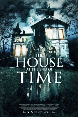 The House At The End Of Time