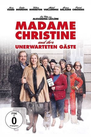 Madame Christine und ihre unerwarteten Gäste