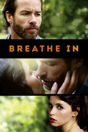 Breathe In - Eine unmögliche Liebe poster