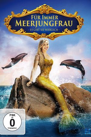 Für immer Meerjungfrau - Es gibt sie wirklich hdfilme stream online