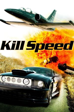 Kill Speed - Lebe schnell ... stirb jung!