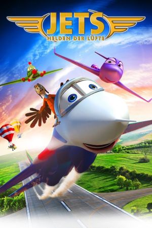 Jets - Helden der Lüfte hdfilme stream online