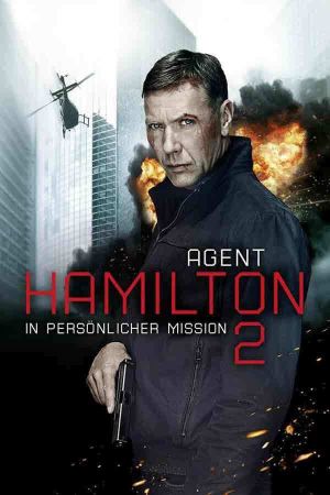 Agent Hamilton 2 - In persönlicher Mission poster