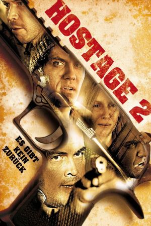 Hostage 2 - Es gibt kein zurück hdfilme stream online