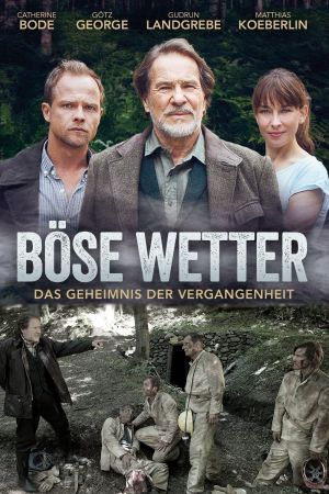 Böse Wetter - Das Geheimnis der Vergangenheit hdfilme stream online