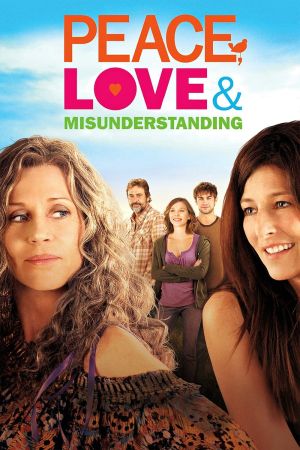 Peace, Love & Misunderstanding hdfilme stream online