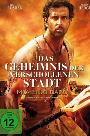 Mohenjo Daro - Das Geheimnis der verschollenen Stadt