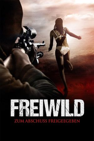 Freiwild - Zum Abschuss freigegeben