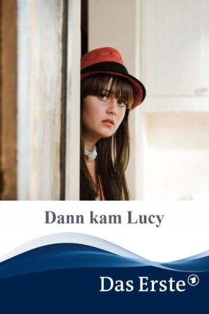 Dann kam Lucy hdfilme stream online