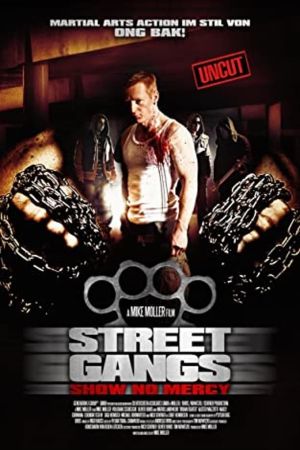 Street Gangs - Show No Mercy hdfilme stream online