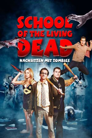 School of the Living Dead - Nachsitzen mit Zombies