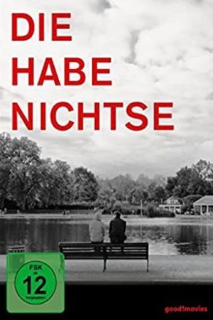 Die Habenichtse hdfilme stream online