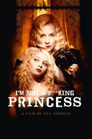 I'm Not a F**king Princess hdfilme stream online
