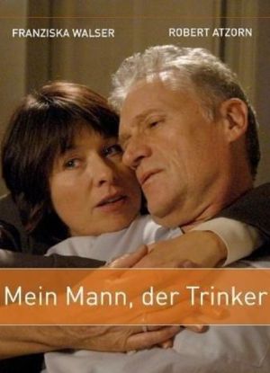 Mein Mann, der Trinker