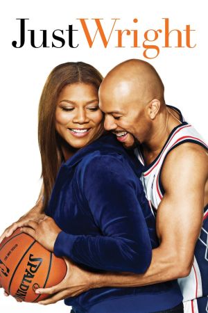 Just Wright - In diesem Spiel zählt jeder Treffer poster