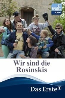 Wir sind die Rosinskis