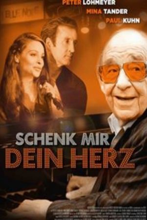 Schenk mir dein Herz hdfilme stream online