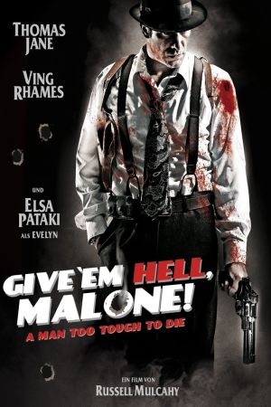 Give 'em Hell, Malone hdfilme stream online