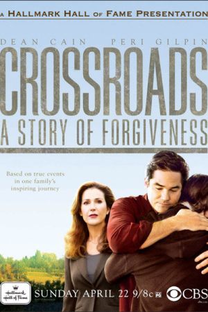 Crossroads - A Story of Forgiveness