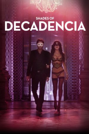 Shades of Decadencia hdfilme stream online