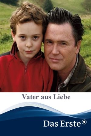 Vater aus Liebe hdfilme stream online