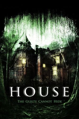 The House - Die Schuldigen werden bestraft hdfilme stream online