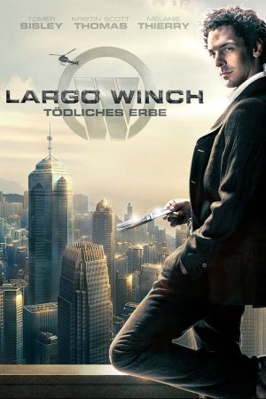 Largo Winch - Tödliches Erbe hdfilme stream online