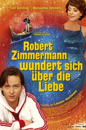 Robert Zimmermann wundert sich über die Liebe hdfilme stream online