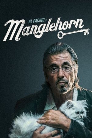 Manglehorn - Schlüssel zum Glück