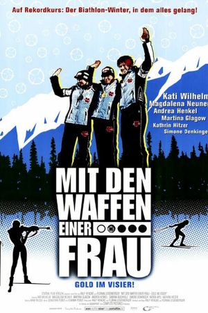 Mit den Waffen einer Frau – Gold im Visier! hdfilme stream online